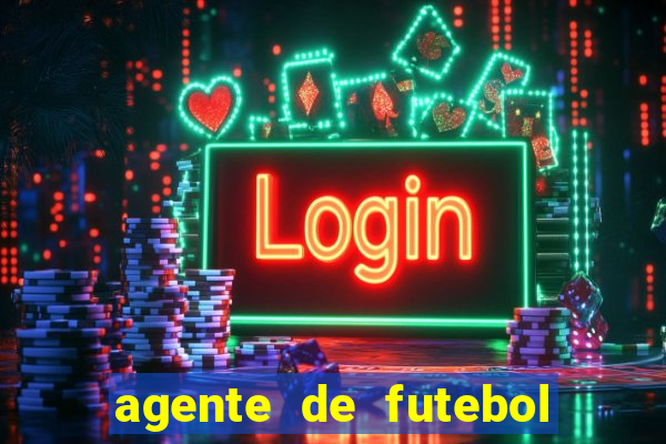 agente de futebol dinheiro infinito